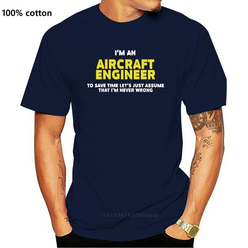 Muži Letadel Inženýr - já jsem letecký Inženýr. S t shirt Pletené bavlny S-3xl slim Proti Vráskám Autentické Obrázky košile 5
